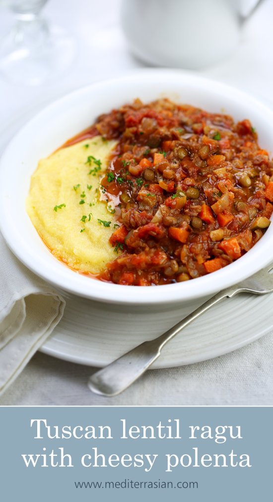 Tuscan lentil ragu with cheesy polenta