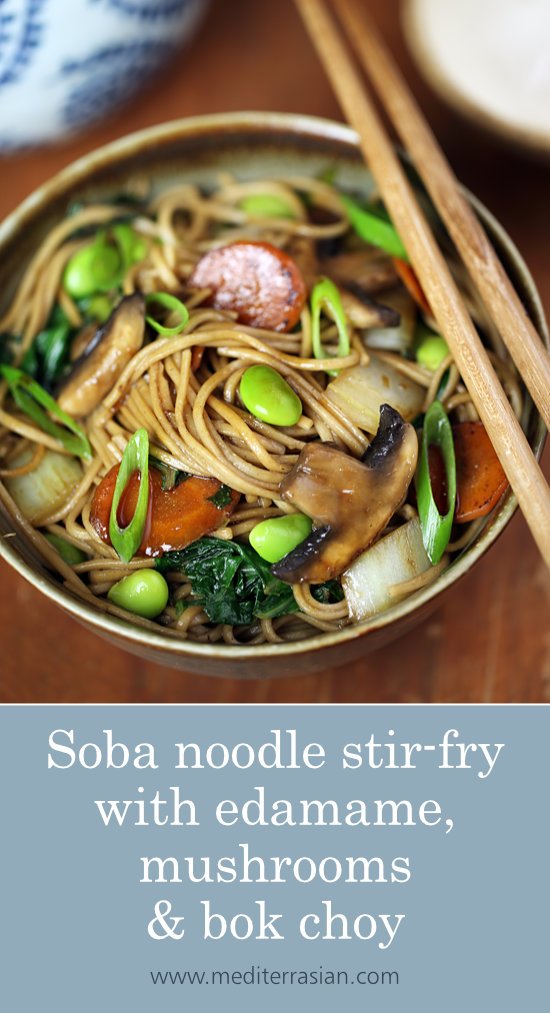 Soba noodle stir-fry with edamame, mushrooms and bok choy Soba noodle stir-fry with edamame, mushrooms and bok choy